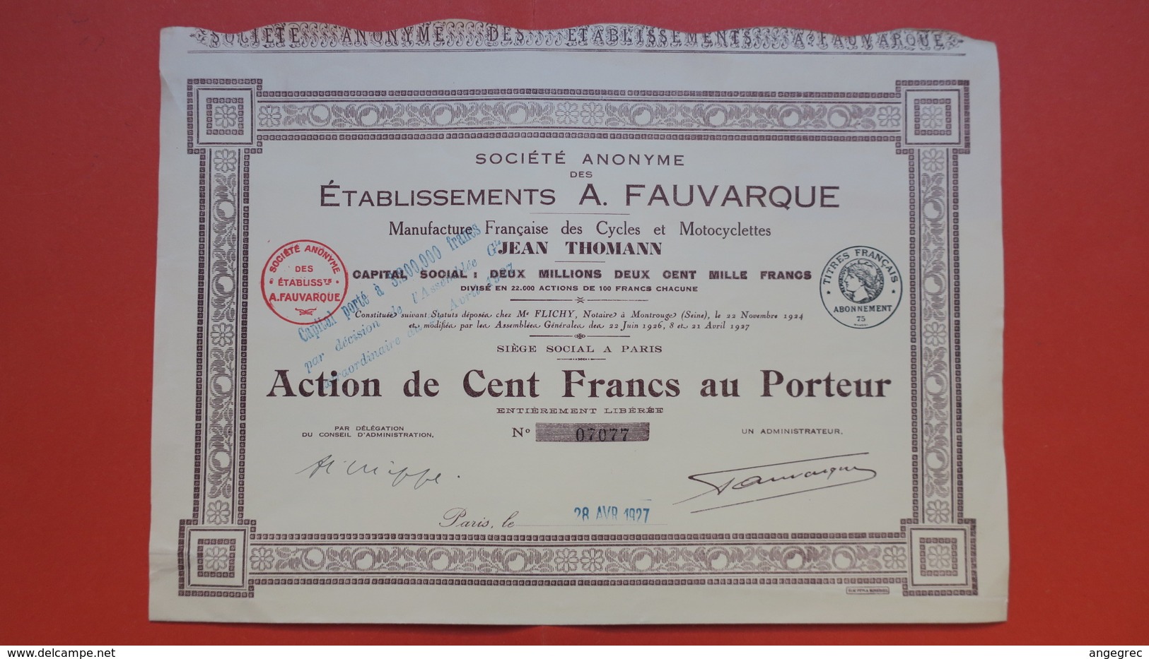 Action De 100 F Au Porteur -  Etblt. A. Fauvarque Manufacture Française De Cycle Et Motocyclettes TBE  N° 07,077 23 Rare - Transportmiddelen