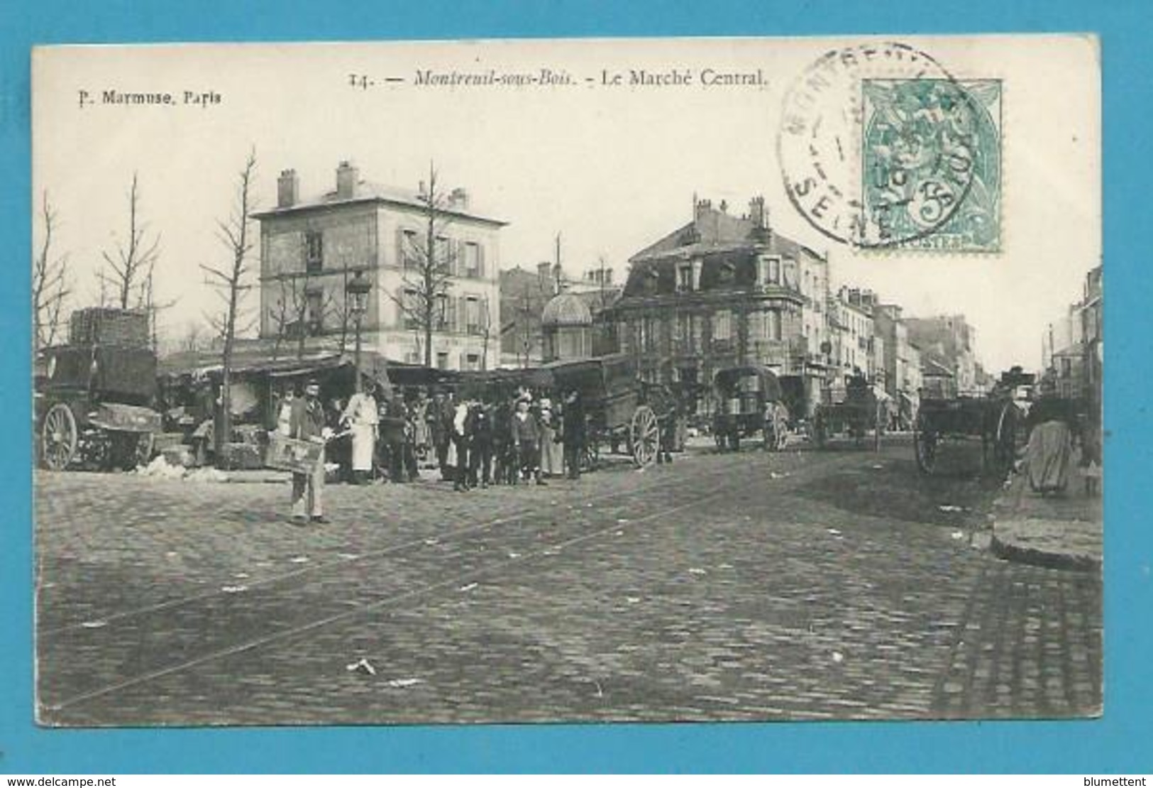 CPA 14 - Le Marché Central MONTREUIL-SOUS-BOIS 93 - Montreuil