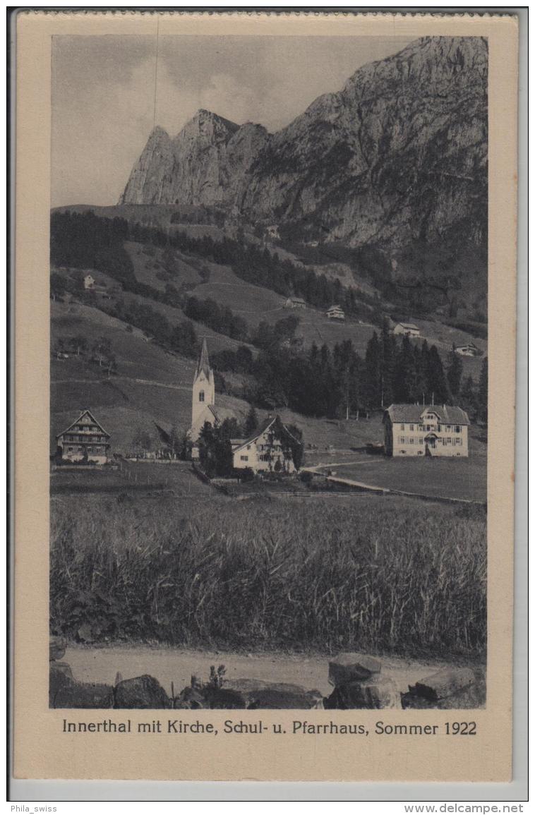 Innerthal Mit Kirche, Schul- Und Pfarrhaus, Sommer 1922 - Kraftwerk Wäggital - Innerthal