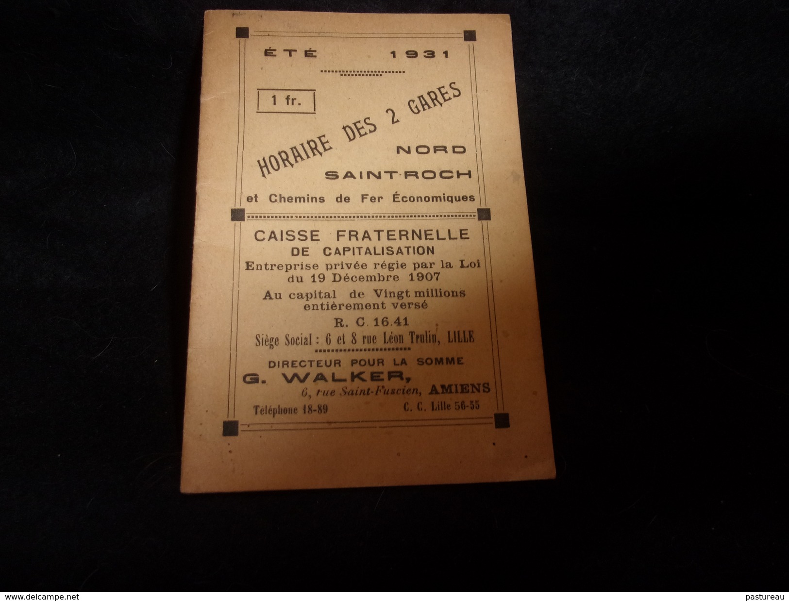 Amiens.Livret ' D ' Horaire Des 2 Gares.18 Pages .1931.Nombreuses Publicités Bière Delaporte Déménagement Etc.10 Scans - Europa