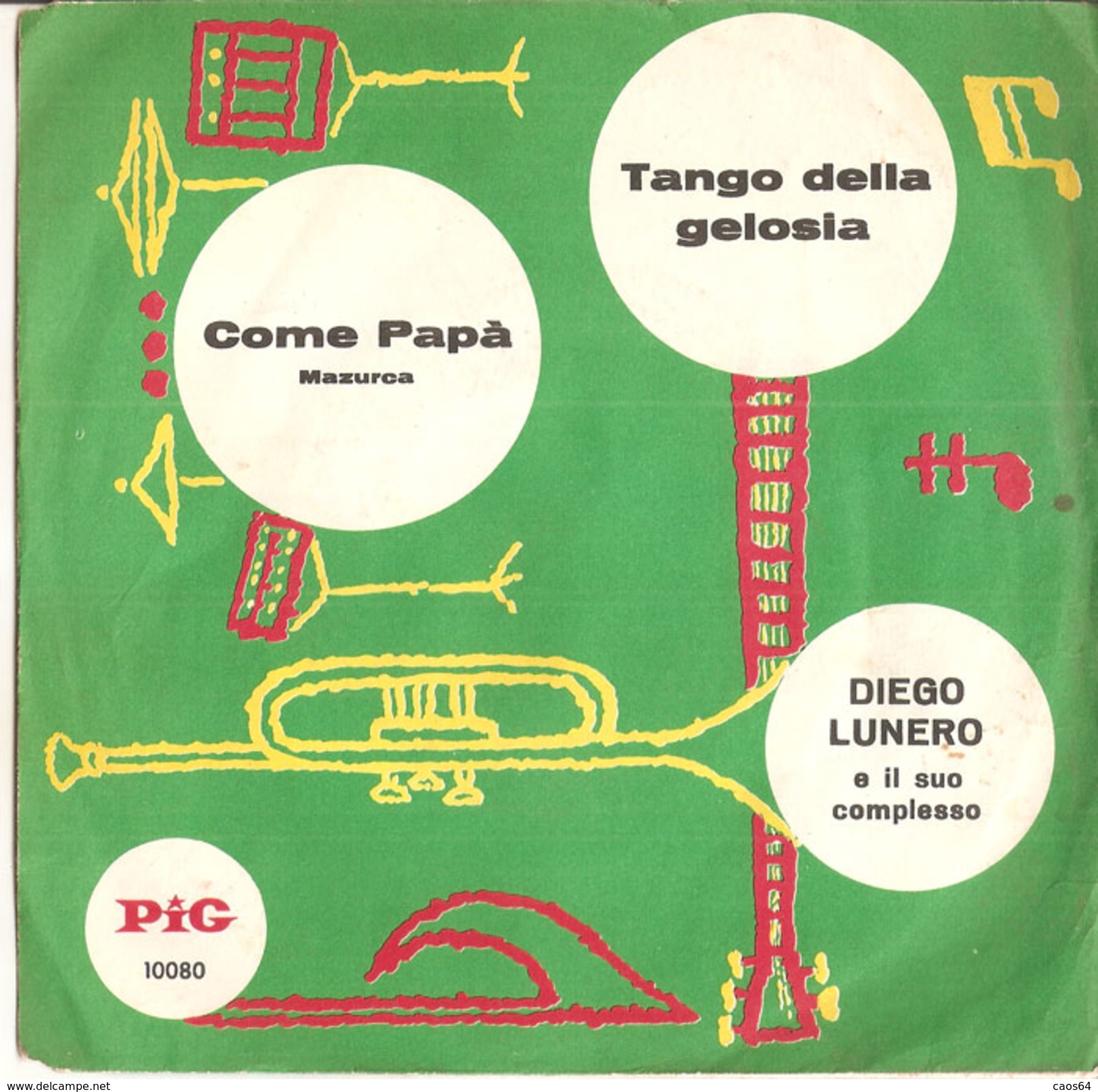 Diego Lunero Tango Della Gelosia Come Papà  7" - Country & Folk