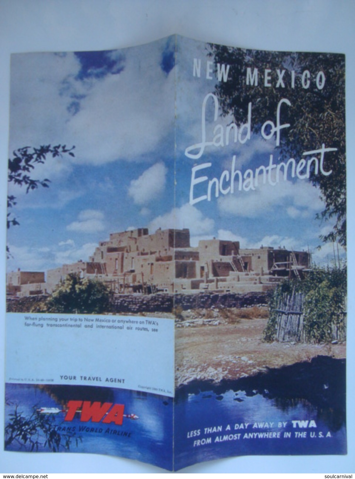 TWA. NEW MEXICO, LAND OF ENCHANTMENT. LESS THAN A DAY AWAY BY TWA FROM ALMOST ANYWHERE IN THE USA - 1948. 6 PAGES. - Werbung