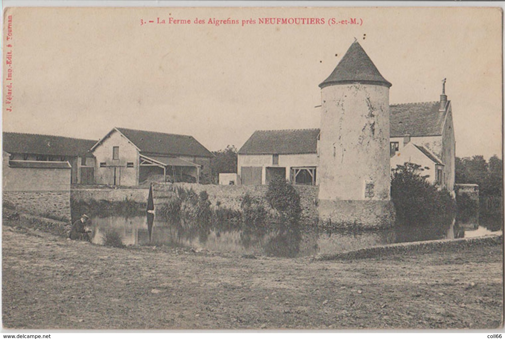 77 La Ferme Des Aigrefins Près Neufmoutiers 1918 édition J.Féiard Imp Edit à Tournan 256 Habitants En 1908 - Lesigny