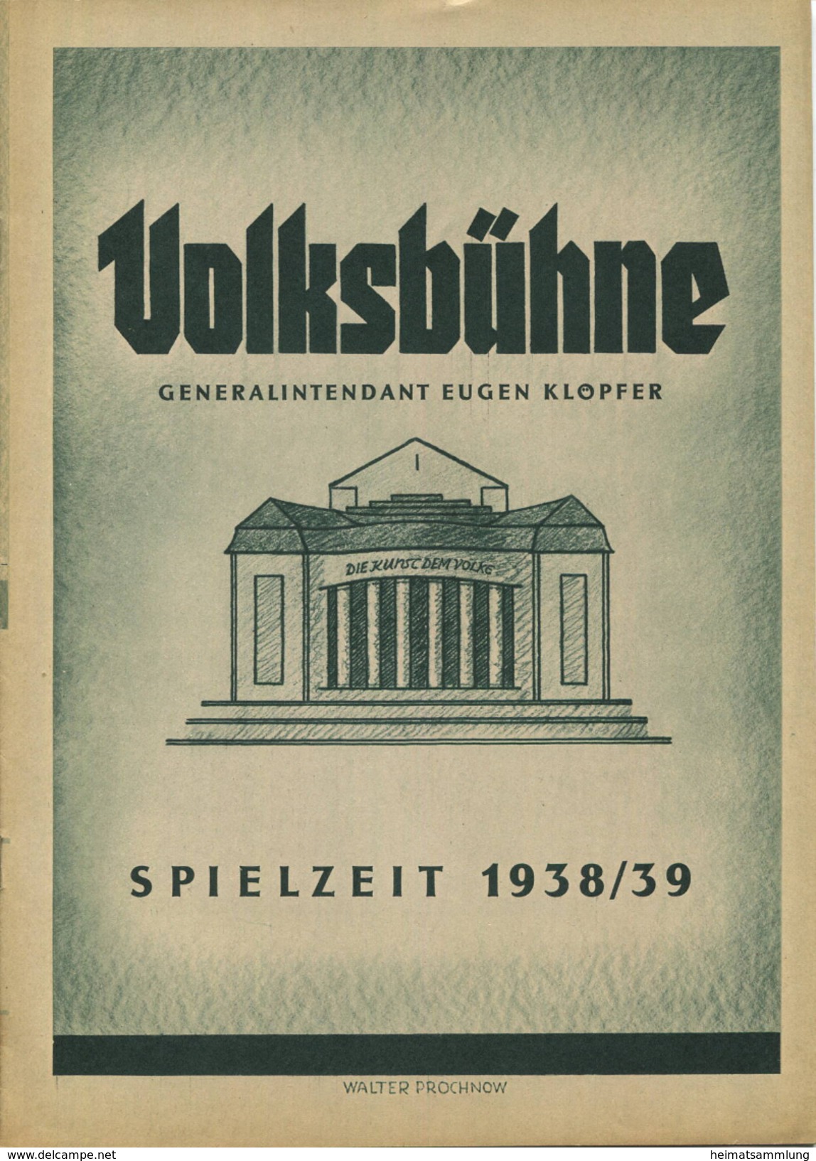 Volksbühne Berlin - Generalintendant Eugen Klöpfer - Spielzeit 1938/39 - 2 Doppelseiten DINA4-Format Mit Vielen Abbildun - Théâtre & Scripts