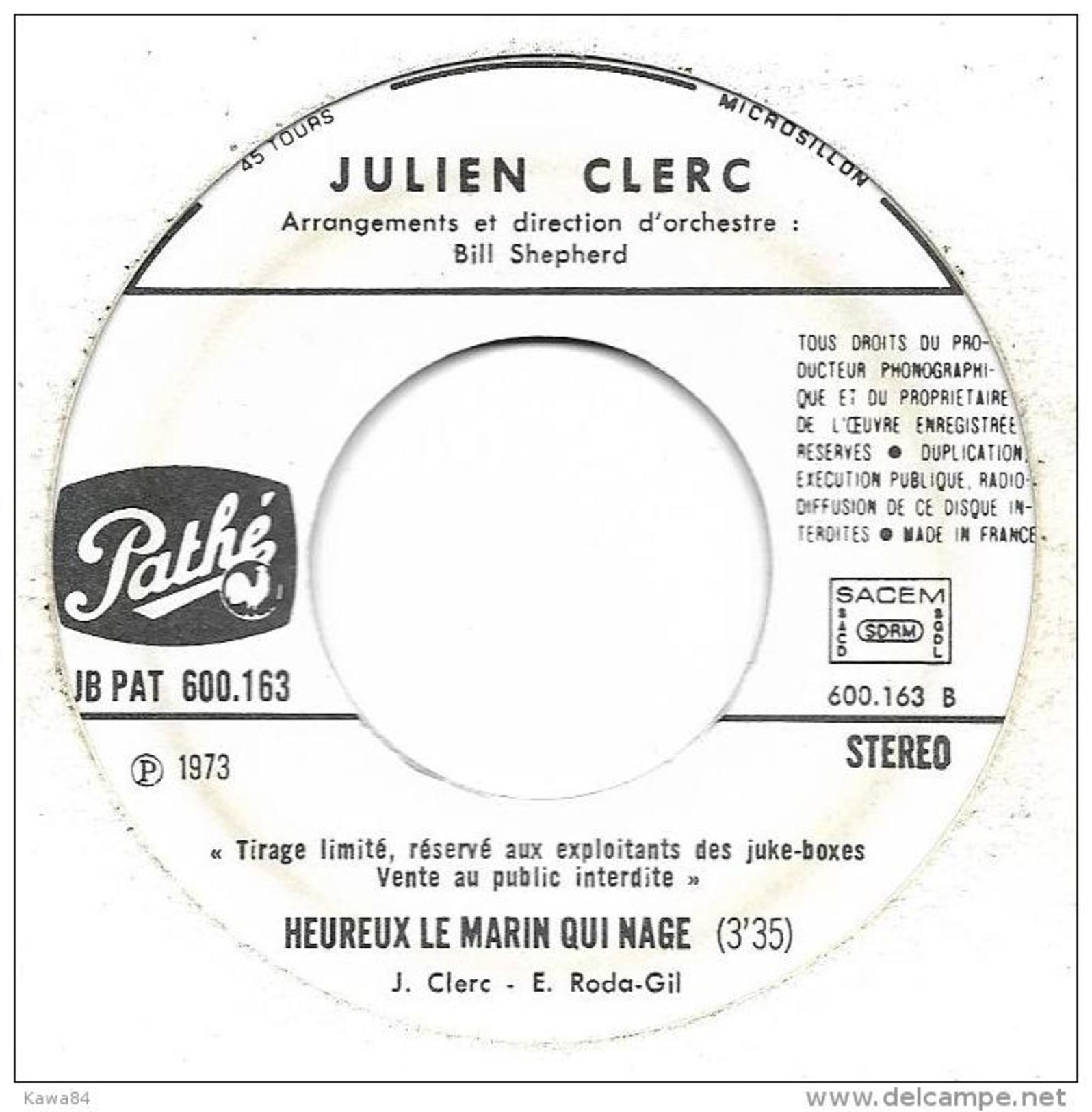 SP 45 RPM (7")  Julien Clerc  "  Ça Fait Pleurer Le Bon Dieu  "  Juke-box Promo - Collectors