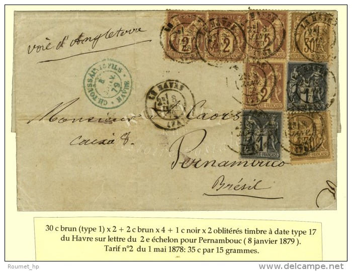 C&agrave;d LE HAVRE (74) / N&deg; 69 (2) + 83 (2) + 85 (4) Sur Lettre 2 Ports Pour Pernambouc. 1879. - TB. - R. - Autres & Non Classés