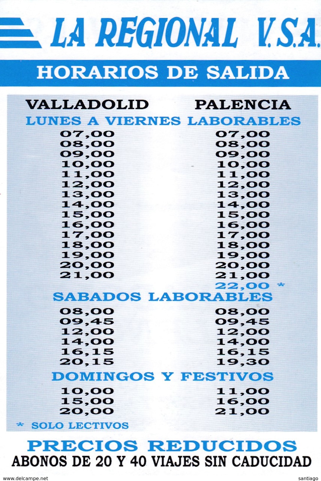 Spanje / Espana :  "La Regional V.S.A"  =>  Horarios De Salida  :  VALLADOLID  & PALENCIA - Europa