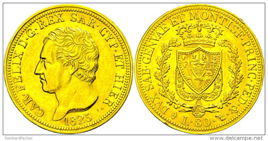Sardinien, 80 Lire, Gold, 1825, Karl Felix, M&uuml;nzzeichen Adler, Fb 1132, Vz  VzSardinia, 80 Liras, Gold,... - Autres & Non Classés