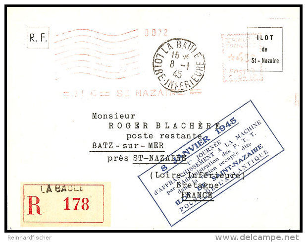 1945, Einschreiben-Vordruckbrief Aus LA BAULE 8.1 Mit Freistempel Zu 4.50 Fr. Nach  Batz S/Mer, Ak.-Stempel,... - Autres & Non Classés