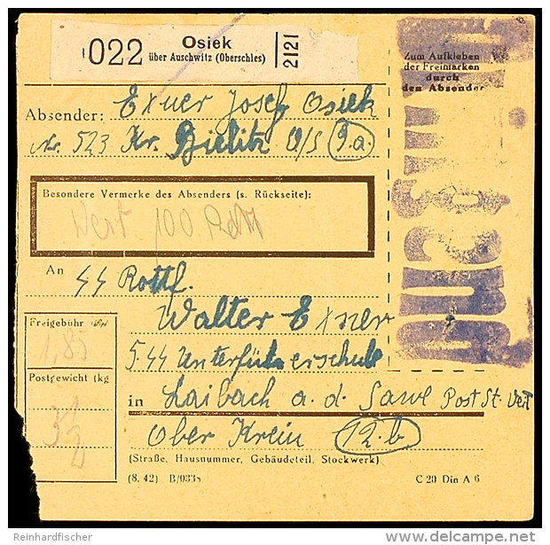 1944, R&uuml;ckseitig Frankierte Wertpaketkarte Aus OSIEK &uuml;ber AUSCHWITZ 16.6. An Einem SS-Rottf. In Der... - Autres & Non Classés