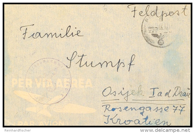 KROATIEN: 1944, Feldpostbrief Eines Kroatischen Volksdeutschen Mit Normstempel Vom 6.12. Sowie Briefstempel Und... - Autres & Non Classés