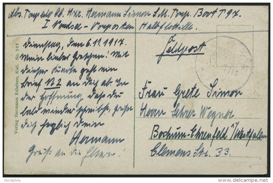 MSP VON 1914 - 1918 316 (VI. Vorpostengruppe Der Hafen-Flottille Der Jade/Weser F&uuml;hrerboot: T 97), 8.11.1917, Feldp - Marítimo