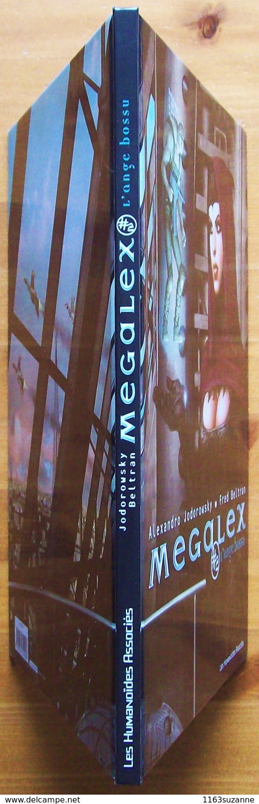 EO Edition Originale > Alexandro Jodorowsky & Fred Beltran : MEGALEX 2 - L'ange Bossu (Humanoïdes Associés, 2002) - Megalex