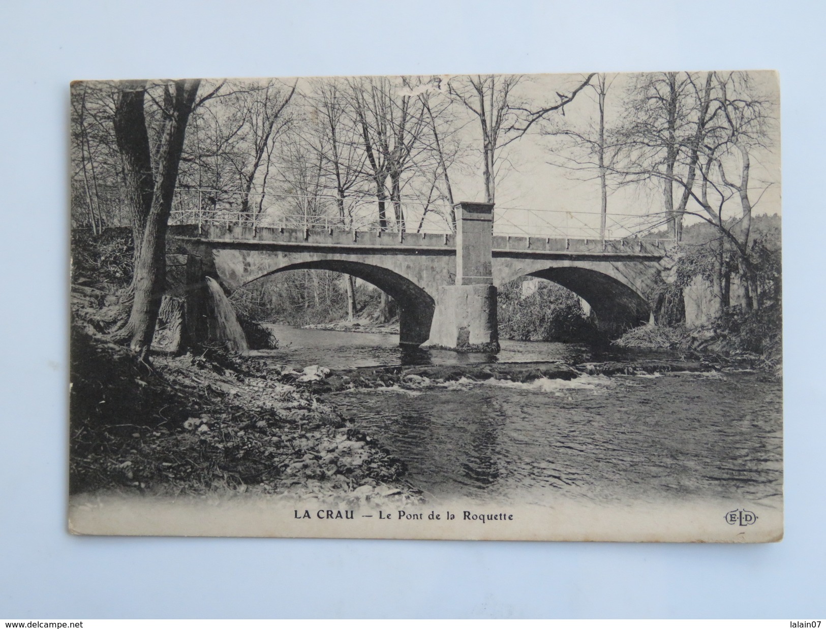 C.P.A. 83 LA CRAU : Le Pont De La Roquette, En 1917 - La Crau