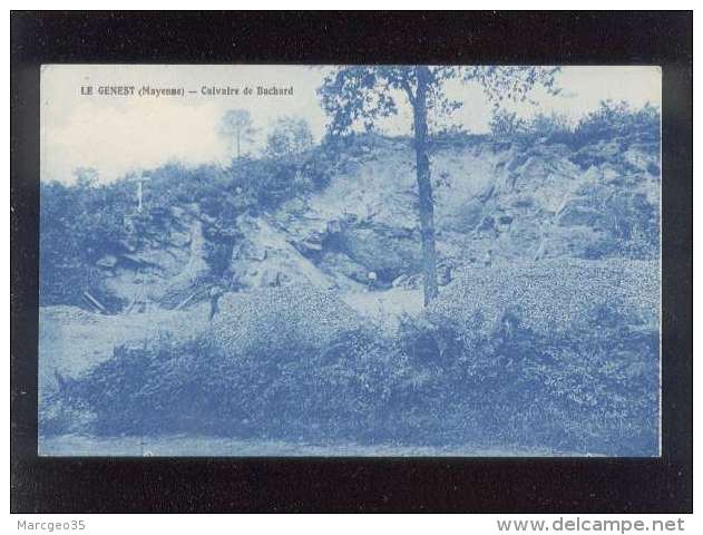 53 Le Genest Calvaire De Bachard Pas D'éditeur Camaïeu De Bleu , Carrière De Pierre - Le Genest Saint Isle