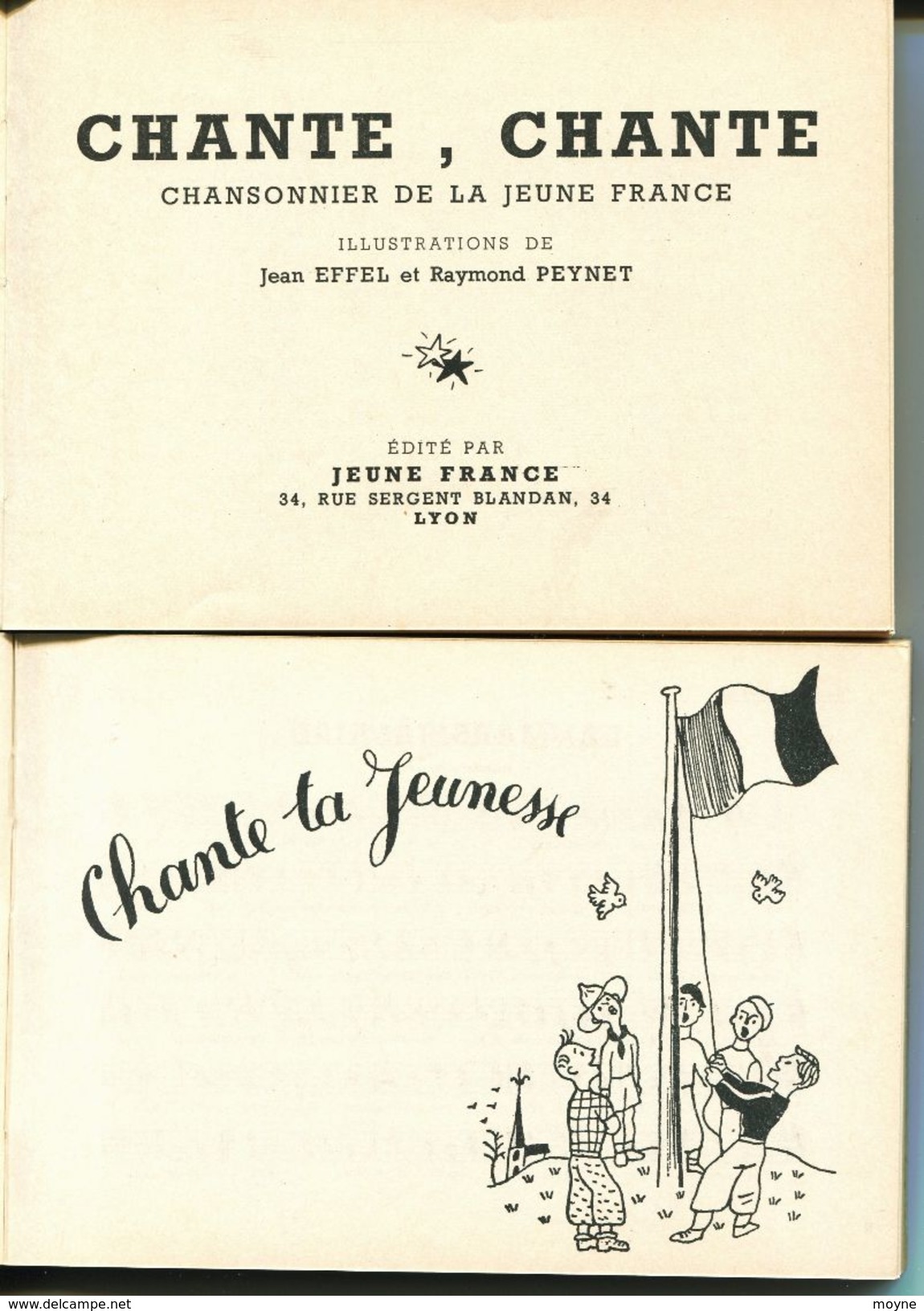 CHANTE CHANTE - Chansonnier De La Jeune France - Illustré Par :  Effel Jean - Peynet Raymond -  état Neuf - Musik