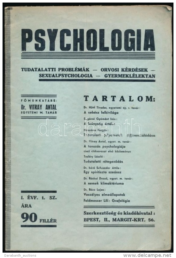 Psychologia. I. &eacute;vfolyam 1. Sz&aacute;m. Szerk: Schroeder Attila. FÅ‘munkat&aacute;rsakj: Tesl&eacute;ry... - Sin Clasificación