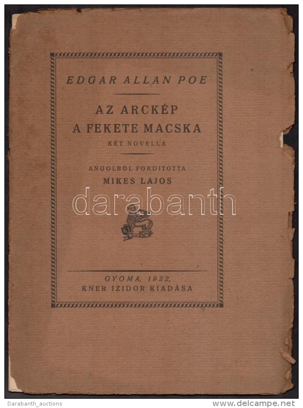 Edgar Allan Poe: Az Arck&eacute;p. A Fekete Macska. Monumenta Literarum II. Sorozat 10. Sz&aacute;m.... - Other & Unclassified