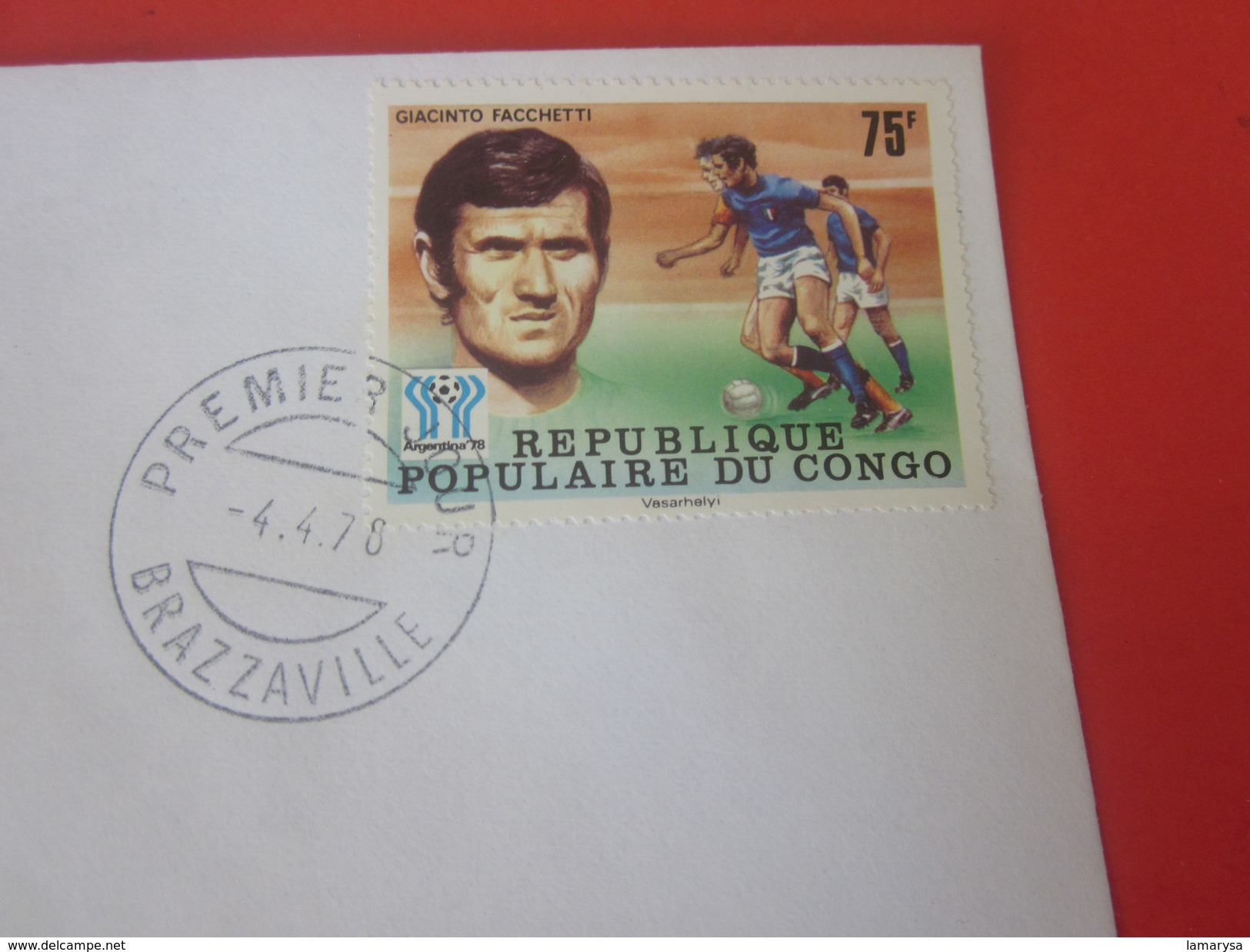 G. FACCHETTI Rép Congo  Premier Jour 1er Jour D'émission FDC First Day Cover Marcophilie  Coupe Monde Football 78 - FDC