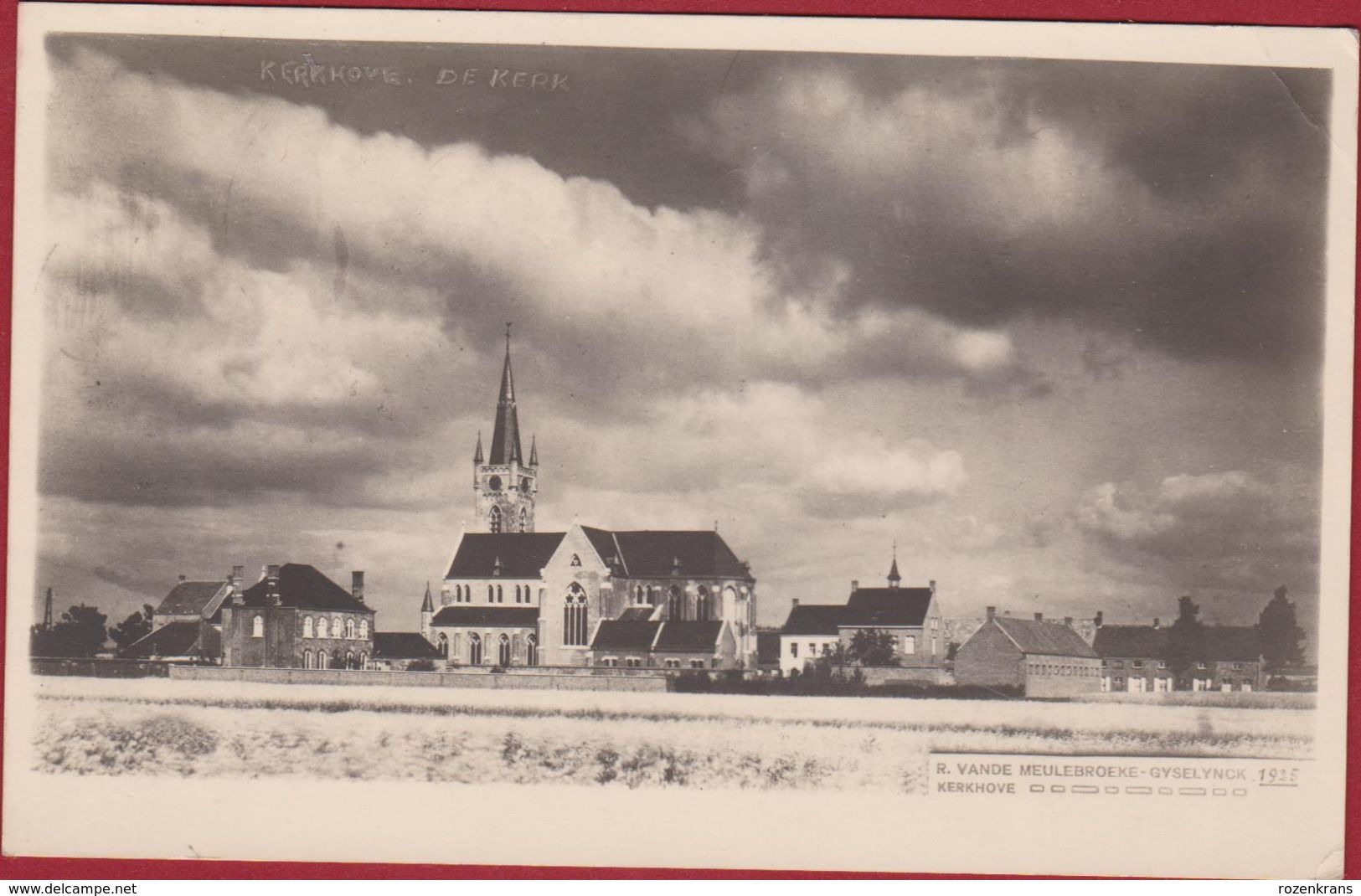 Kerkhove Avelgem De Kerk 1925 Edit. R. Vande Meulebroeke Gyselynck West-Vlaanderen - Avelgem