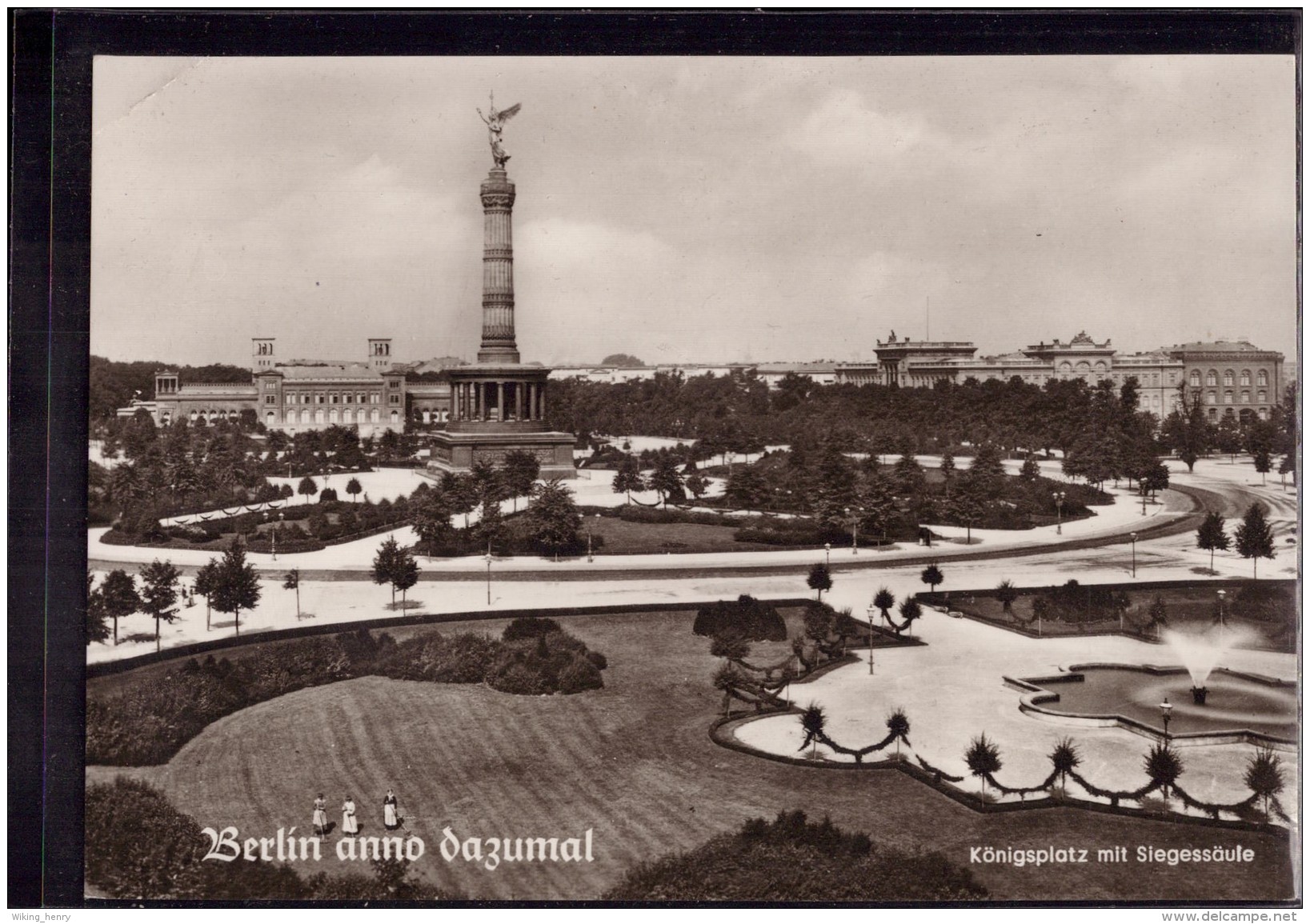 Berlin - S/w Königsplatz Mit Siegessäule   Berlin Anno Dazumal - Tiergarten