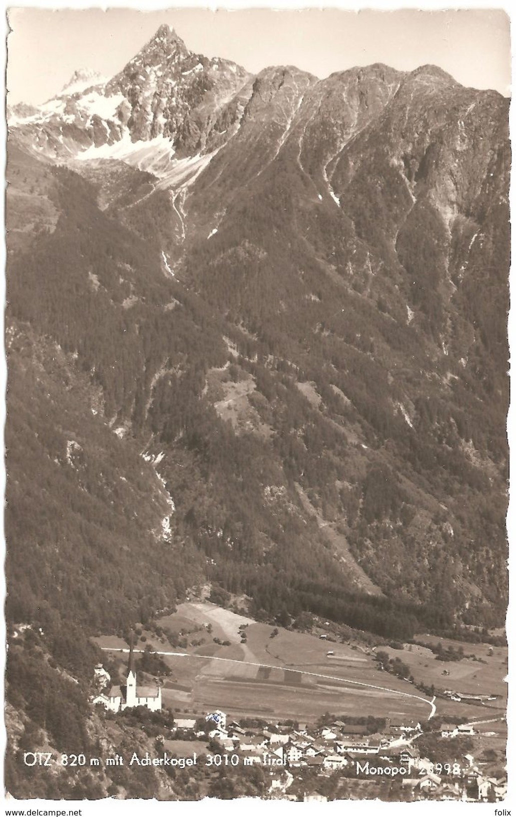 Ötz - 820 M Mit Acherkogel 3010 M Tirol - Verlag Monopol - 1955 - Oetz