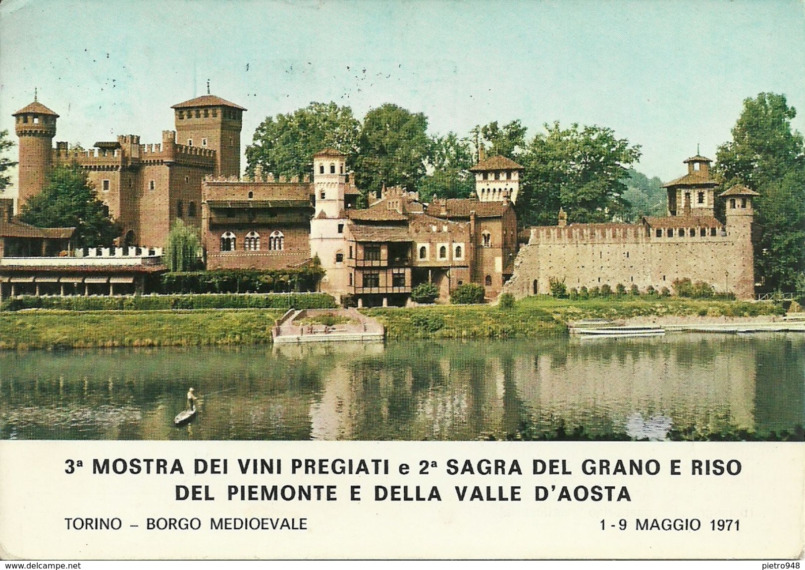 Torino (Piemonte) Castello E Borgo Medioevale, Pubblicitaria 3^ Mostra Vini Pregiati, 2^ Sagra Grano E Riso, Maggio 1971 - Fiume Po