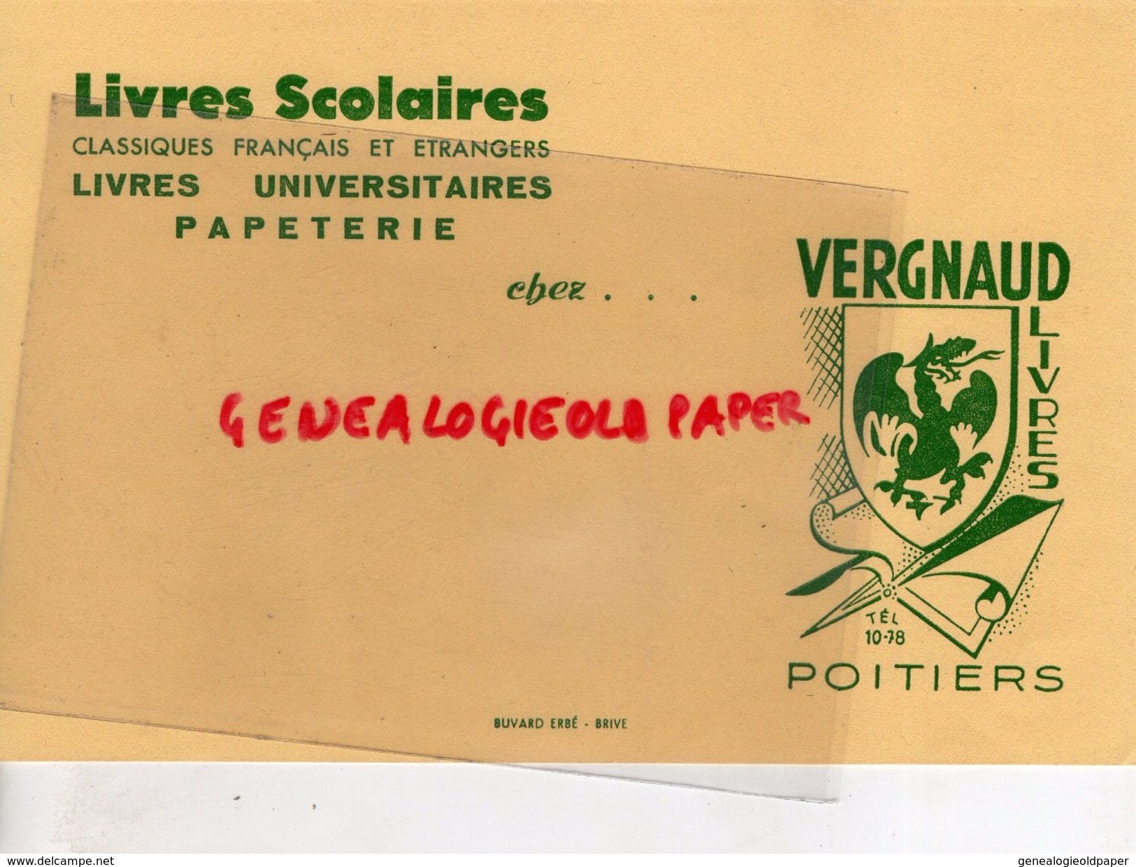 86 - POITIERS- BUVARD VERGNAUD LIVRES PAPETERIE LIBRAIRIE- IMPRIMERIE BUVARD ERBE BRIVE - Cartoleria