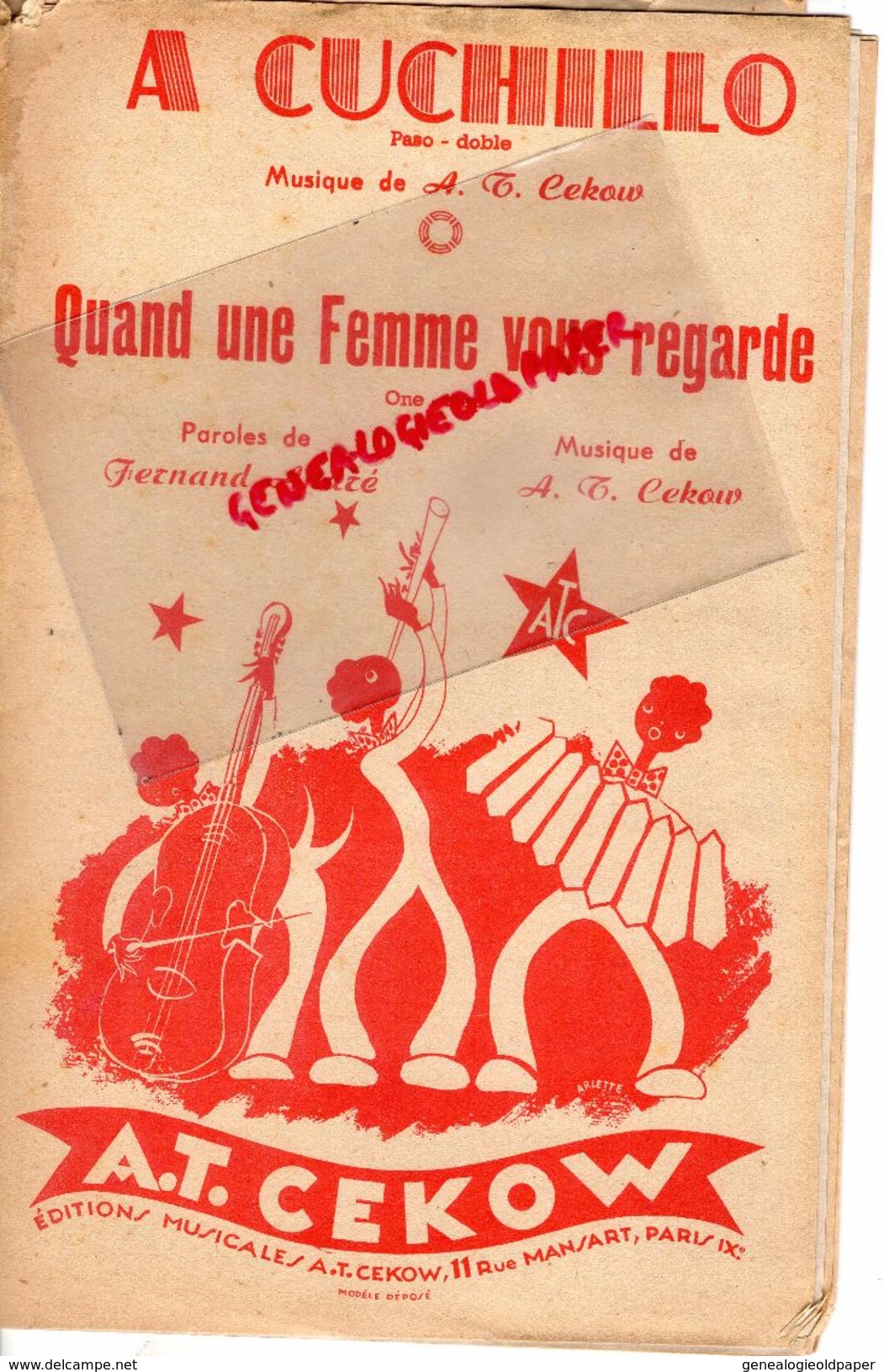 PARTITION MUSICALE- A CUCHILLO-PASO DOBLE-A.T.CEKOW-QUAND UNE FEMME VOUS REGARDE-FERNAND ANDRE-11 RUE MANSART PARIS - Partitions Musicales Anciennes