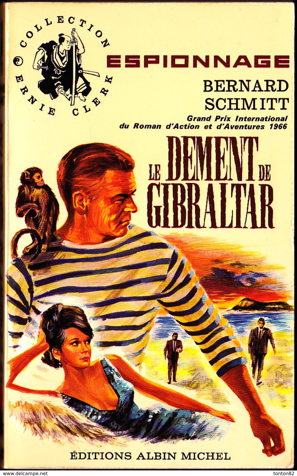 Collection  Ernie Clerk N° 122 - Le Dément De Gibraltar - Bernard Schmitt - ( 1967 ) . - Autres & Non Classés