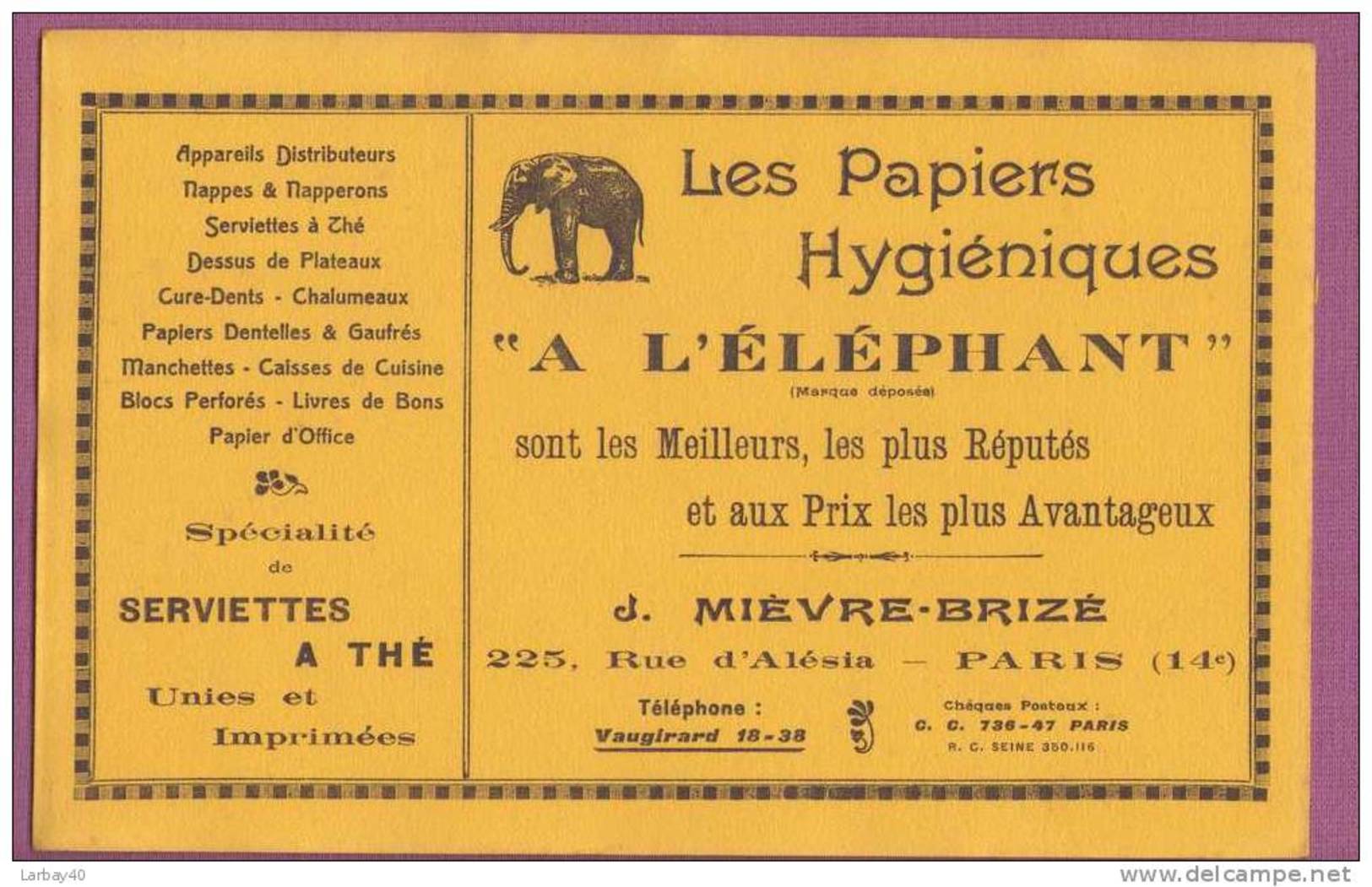 1 Buvard  Les Papiers Hygeniques A L Elephant - Mievre Brize Paris - Stationeries (flat Articles)