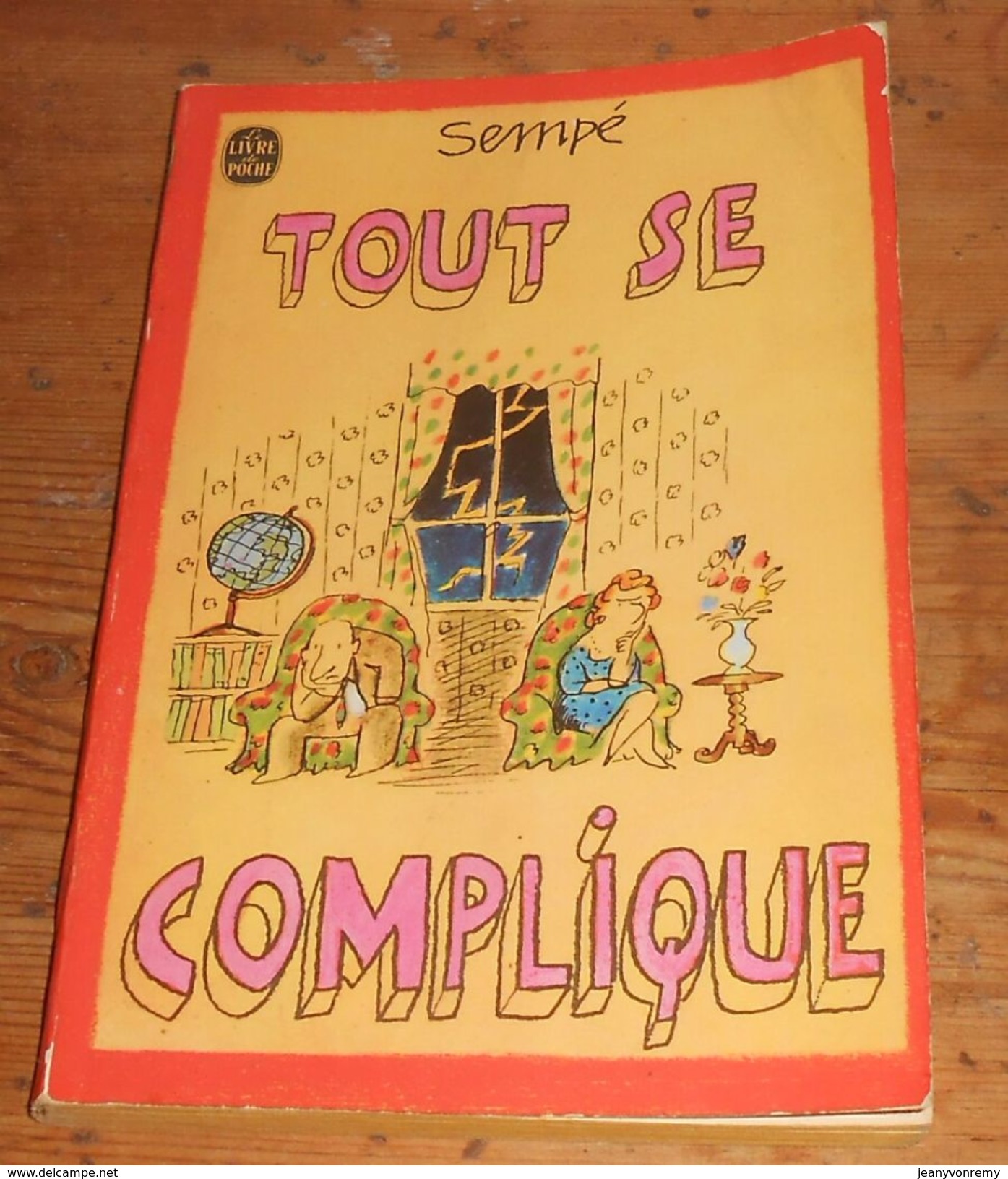 Tout Se Complique. Sempé. 1971. - Sempé