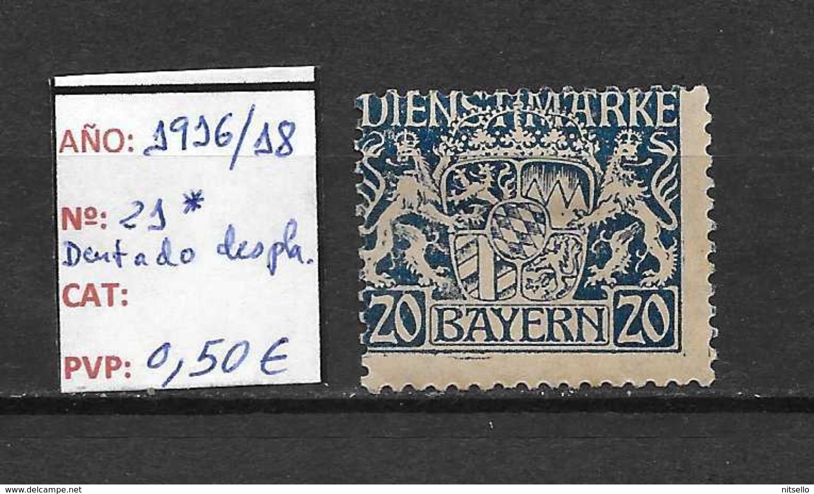 LOTE 1328   ////   ALEMANIA BAYERN  AÑO 1916/18  ///  SERVICIO YVERT Nº:  21*MH  DENTADO DESPLAZADO - Mint