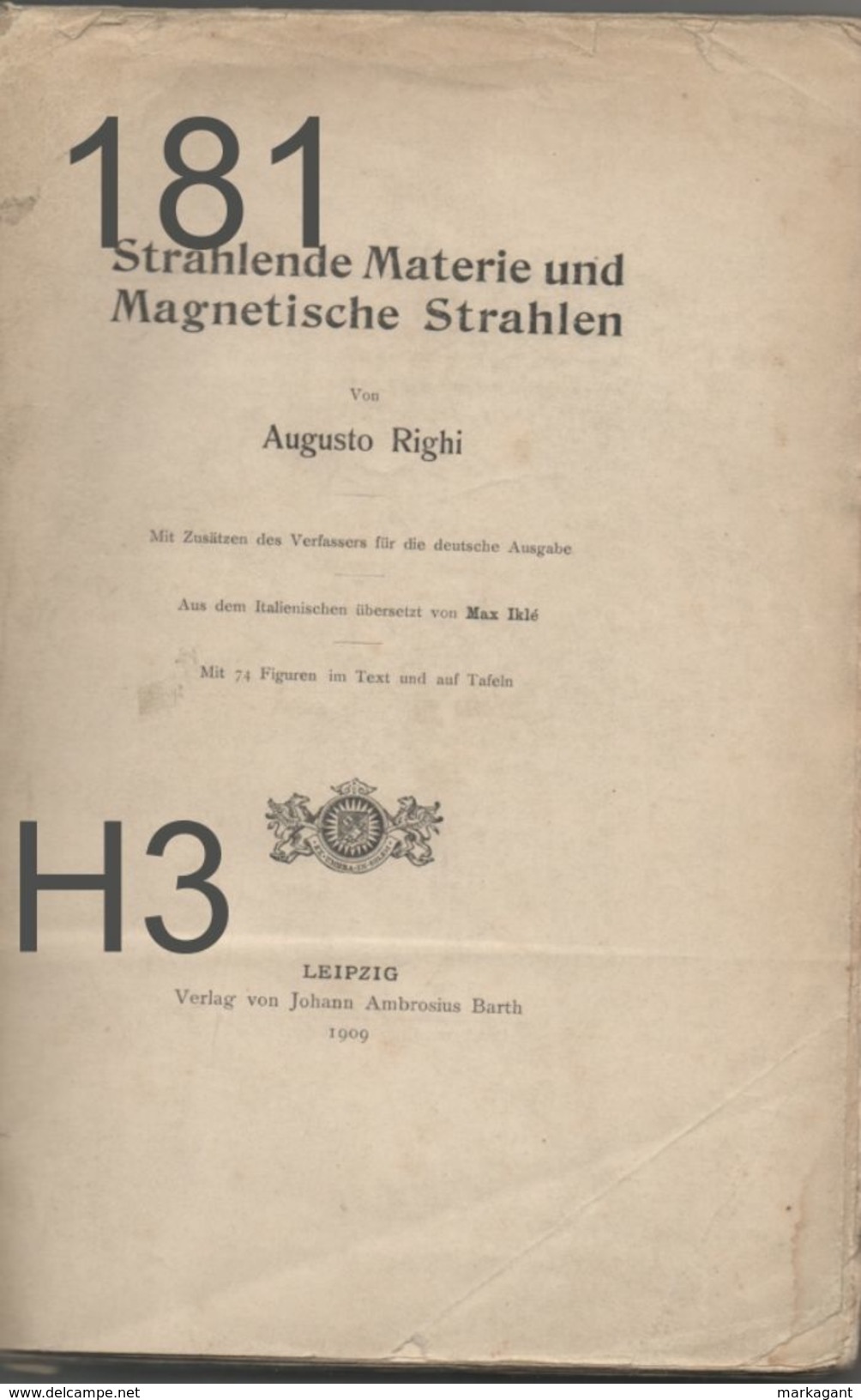 STRAHLENDE MATERIE UND MAGNETISCHE STRAHLEN (1909) - Livres Scolaires
