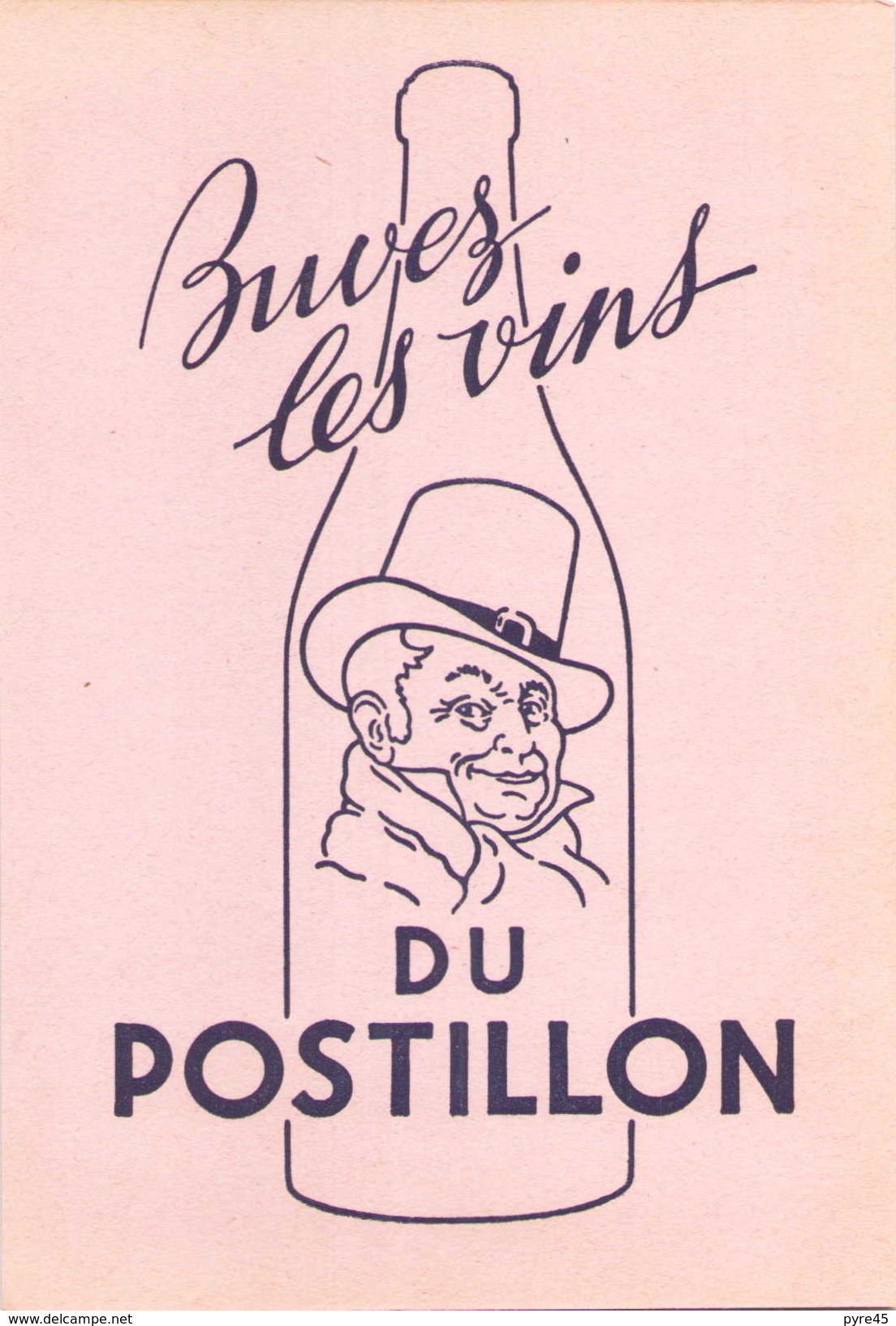 France Buvard Buvez Les Vins Du Postillon ( Pliure ) 20,5 Cm X 13,5 Cm - A