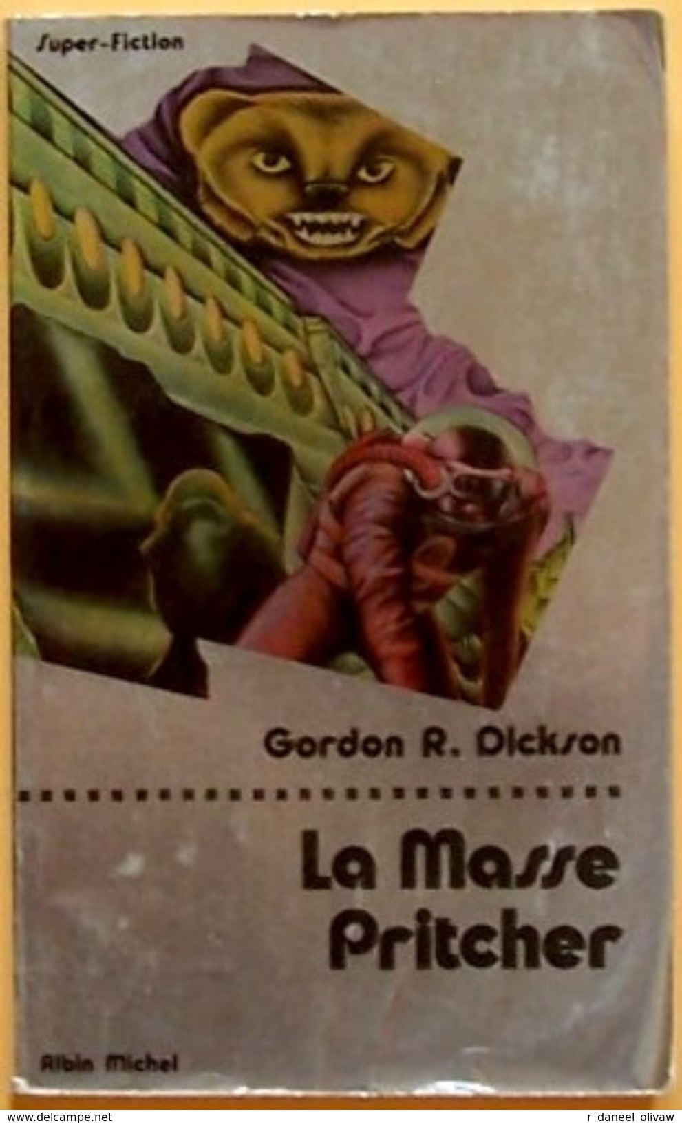 Super-Fiction 39 - DICKSON, Gordon R. - La Masse Pritcher (BE+) - Albin Michel