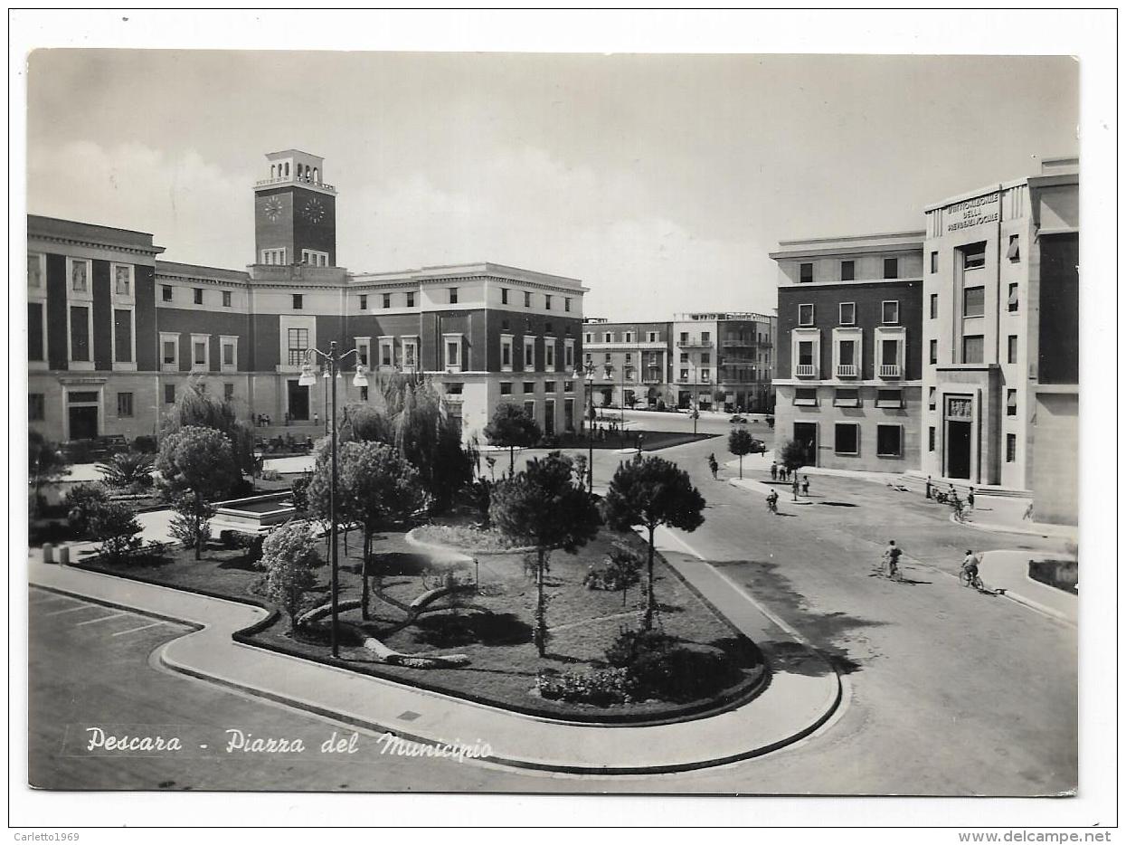 PESCARA - PIAZZA DEL MUNICIPIO VIAGGIATA FG - Pescara