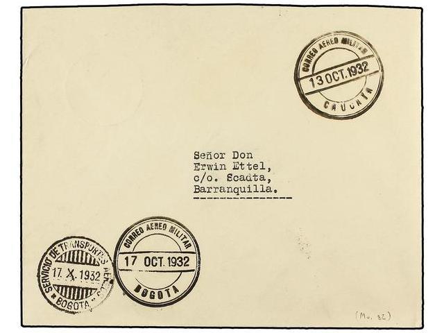 COLOMBIA. 1932. CAUCAYA A BARRANQUILLA. Circulada Por Correo Aéreo Hasta Bogota En Un VUELO MILITAR Experimental (Muller - Autres & Non Classés