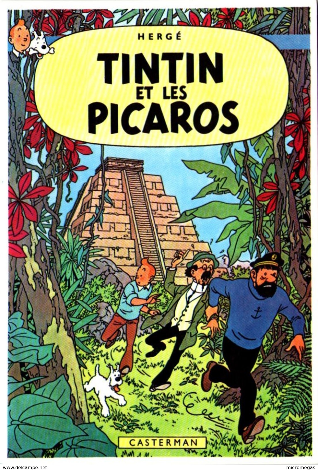 HERGE - Les Aventures De Tintin - Tintin Et Les Picaros - Hergé