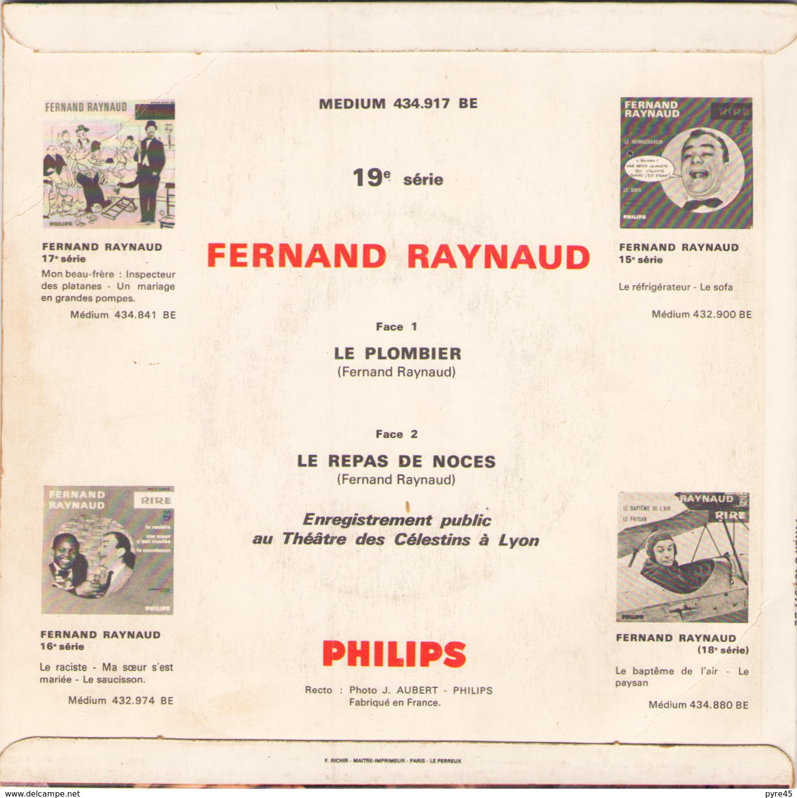 45 TOURS FERNAND RAYNAUD PHILIPS 434917 LE PLOMBIER / LE REPAS DE NOCE - Humor, Cabaret