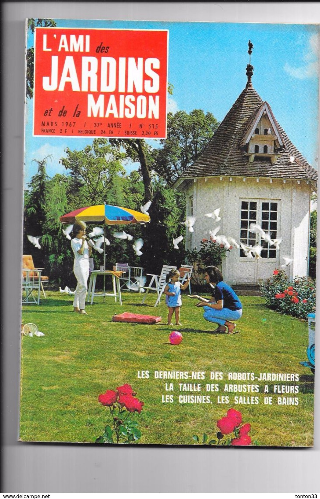 L'AMI DES JARDINS Et De La MAISON Spécial Robots Jardiniers - N°515 MARS 1967 - - Jardinería