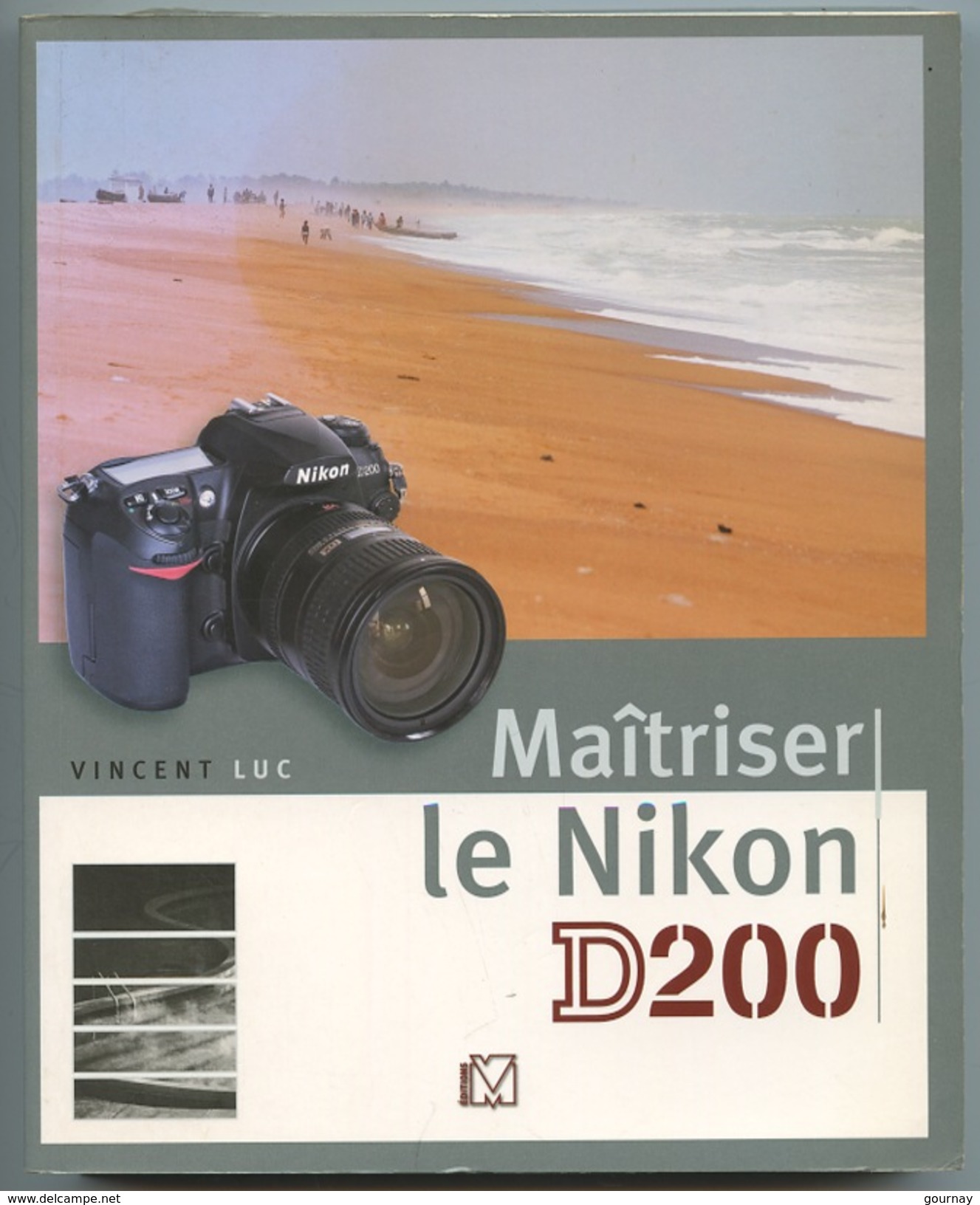 Maitriser Le NIKON 2000 - Vincent Luc - Audio-video