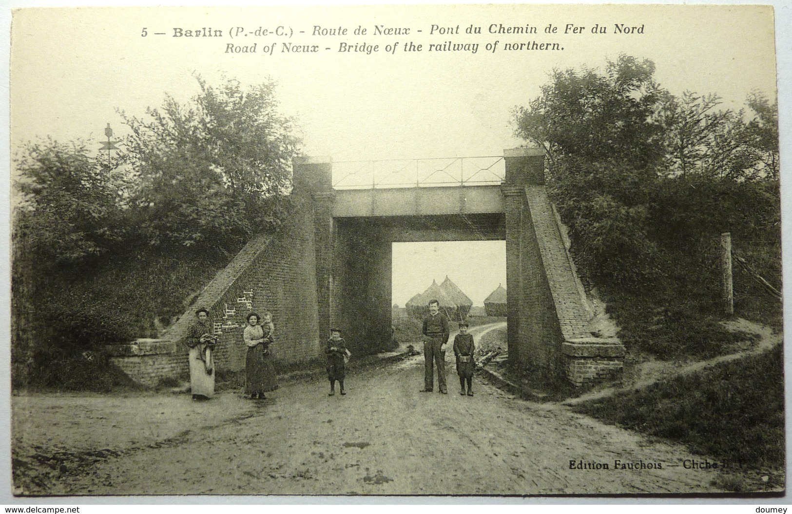 ROUTE DE NOEUX - PONT DU CHEMIN DE FER - BARLIN - Barlin