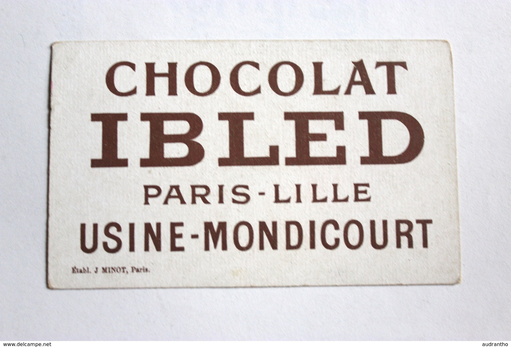 Chromo Chocolat Ibled Usine Mondicourt Citation Maréchal Mac Mahon - Ibled