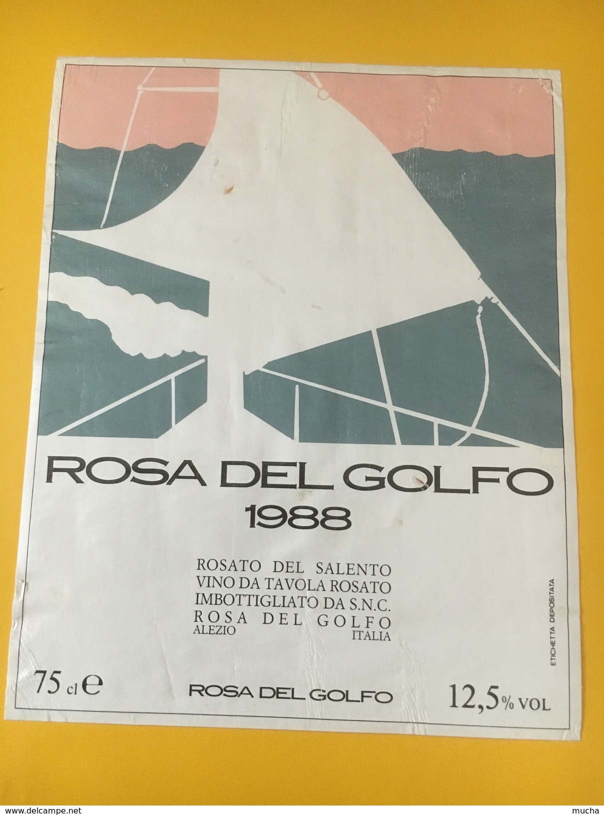 5388 - Rosa Del Golfo 1988 Rosato Del Salento Italie - Sailboats & Sailing Vessels