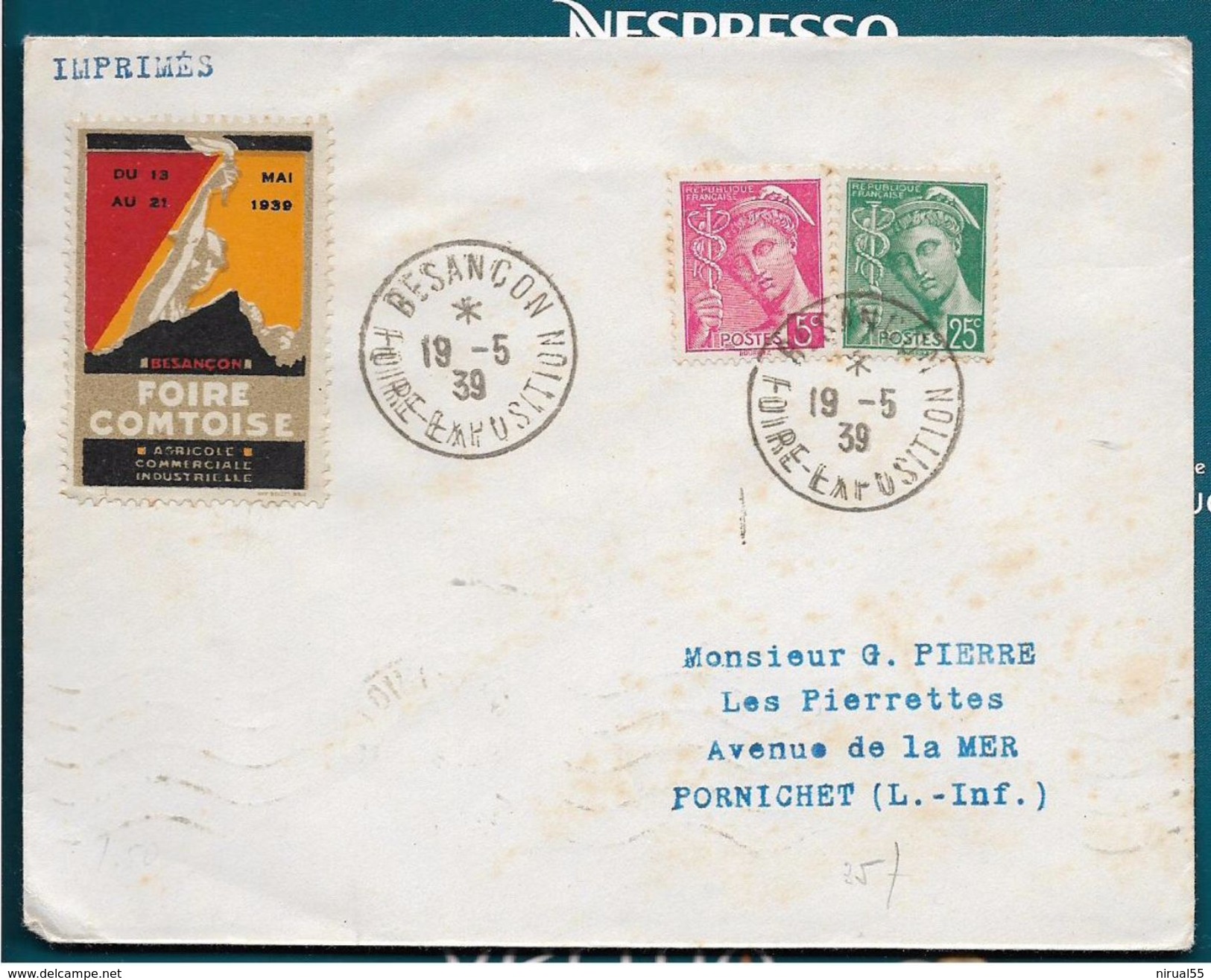 BESANCON Doubs CAD Foire Exposition Besançon 19.5.1939 + Vignette Foire Francomtoise 12.5 Au 21.5.1939 ..G - Briefmarkenmessen