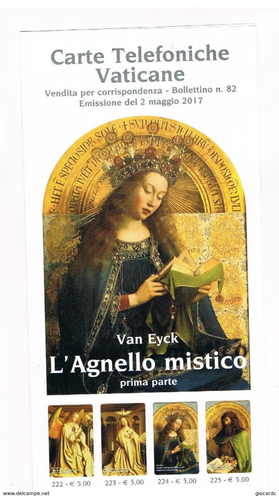 VATICANO (VATICAN) - 2017 BOLLETTINO N. 82 EMISSIONE SCHEDE TELEFONICHE L' AGNELLO MISTICO VAN EYCK 1^ PARTE - Material