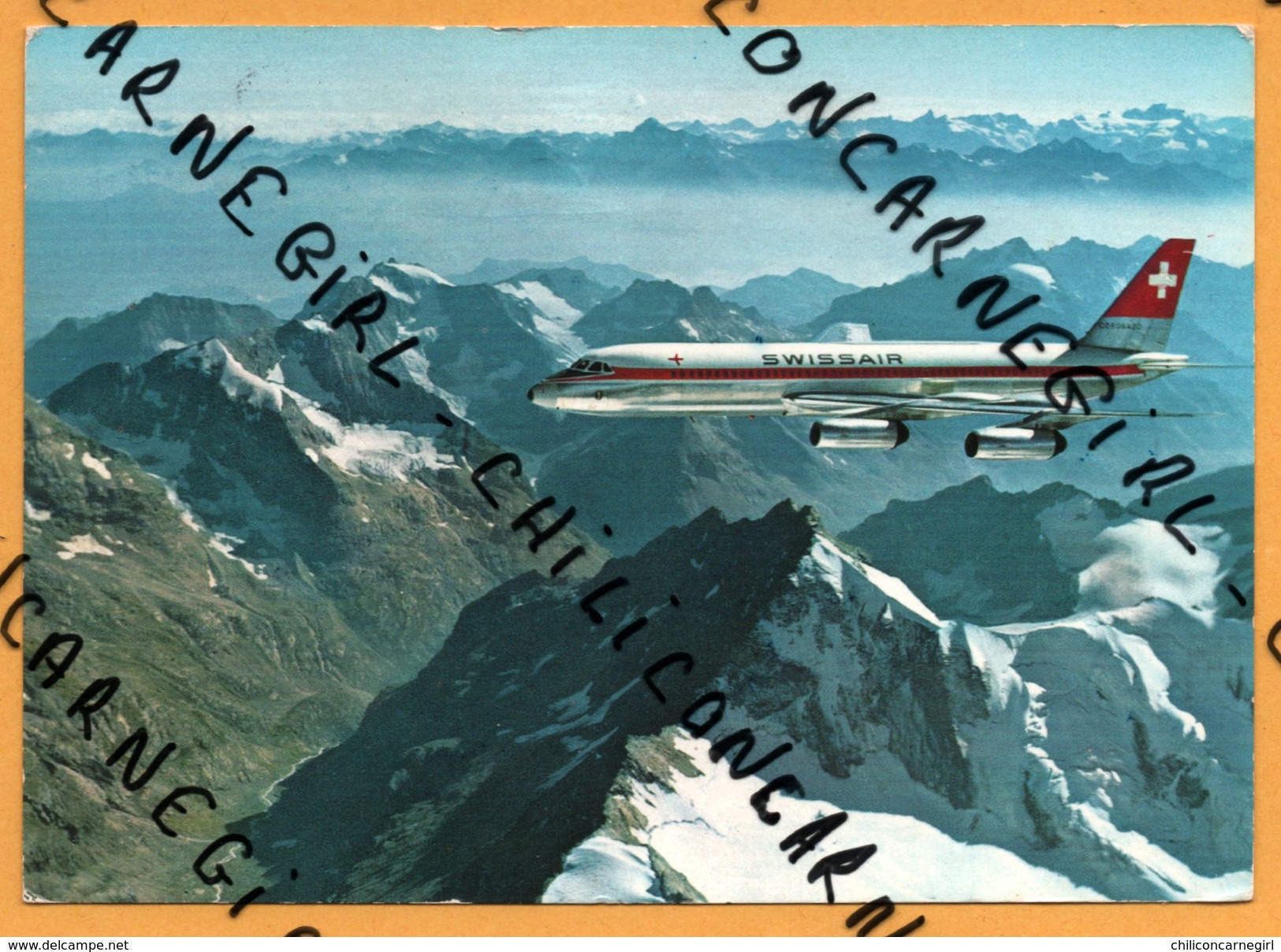 Swissair - Avion - Coronado Au Dessus Des Alpes Suisses - Valais - 1963 - Verlag BERINGER & PAMPALUCHI - Tinizong-Rona