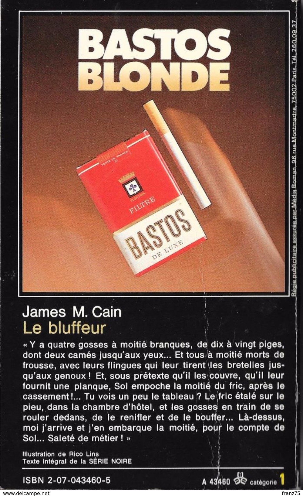 Le BLUFFEUR--James M.CAIN-1982-Carré Noir N°460--TBE - NRF Gallimard