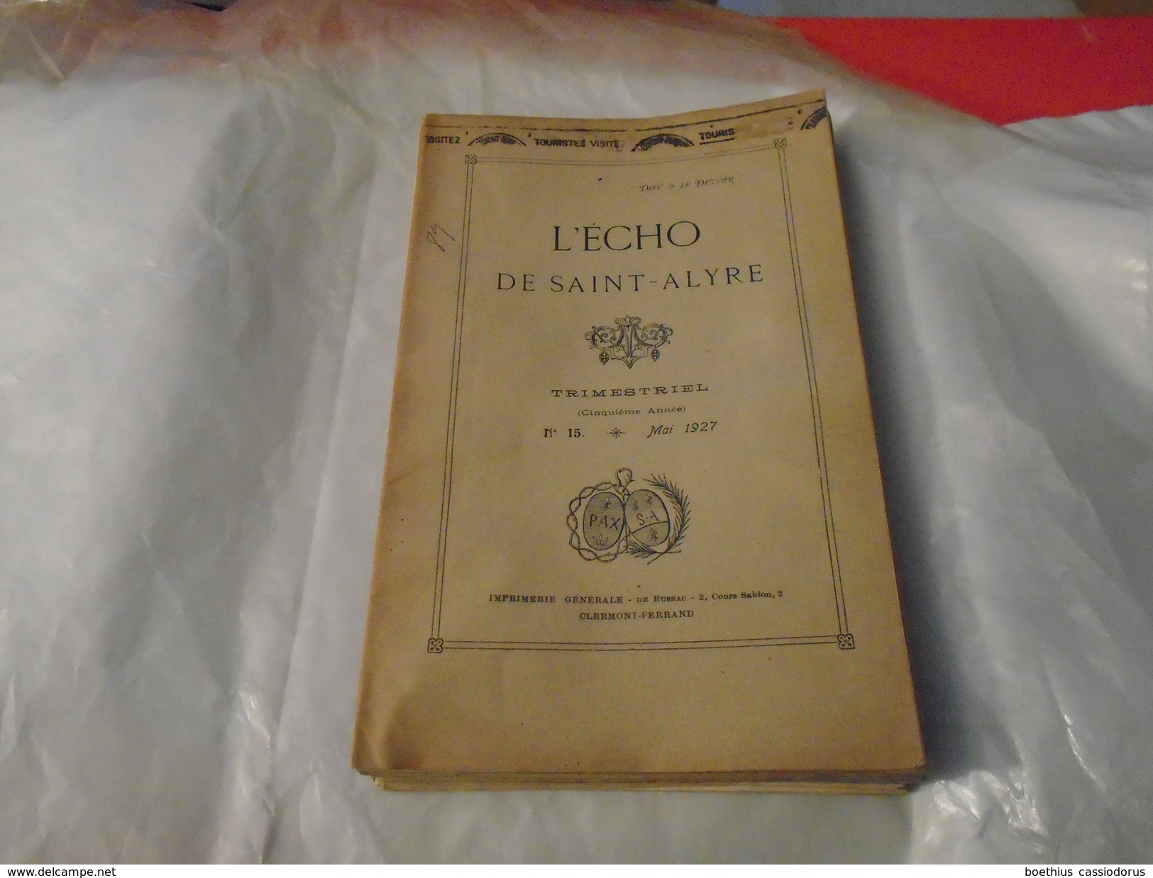 L'ECHO DE SAINT ALYRE (les 15 Premiers Numéros Sauf Le 11) De 1922 à 1927 / Clermont-Ferrand, Auvergne... - Auvergne